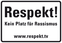 Respekt - Kein Platz für Rassismus